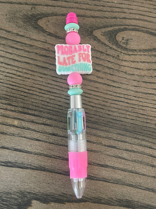 Probably Late For Something Silicon Bead Pen - 4 color pen