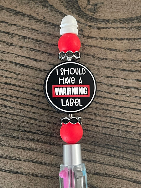 I Should Have A Warning Label Silicon Bead Pen - 4 color pen