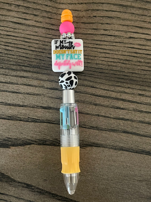 If My Mouth Doesn’t Say It My Face Definitely Will Silicon Bead Pen - 4 color pen